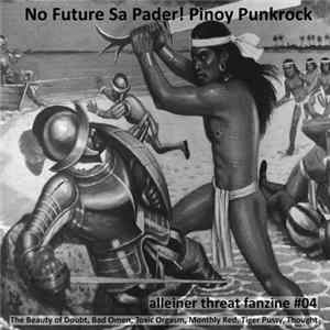 Various - No Future Sa Pader! Pinoy Punkrock / Alleiner Threat Fanzine #04 mp3