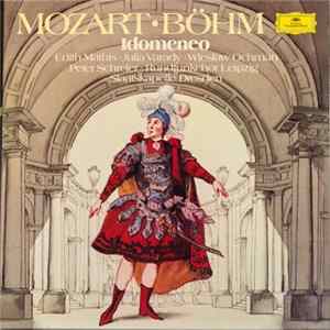 Mozart - Wiesław Ochman / Peter Schreier / Edith Mathis / Iulia Várady / Hermann Winkler / Eberhard Büchner / Siegfried Vogel / Rundfunkchor Leipzig / Staatskapelle Dresden / Karl Böhm - Idomeneo mp3