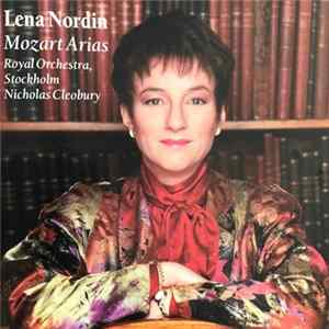 Mozart, Lena Nordin, Royal Orchestra, Stockholm, Nicholas Cleobury - Mozart Arias mp3