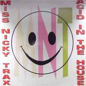 Miss Nicky Trax - Acid In The House mp3