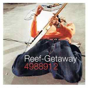 Reef - Getaway mp3