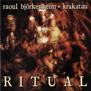 Raoul Björkenheim & Krakatau - Ritual mp3