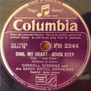Carroll Gibbons And The Savoy Hotel Orpheans - Sing My Heart / Wishing mp3