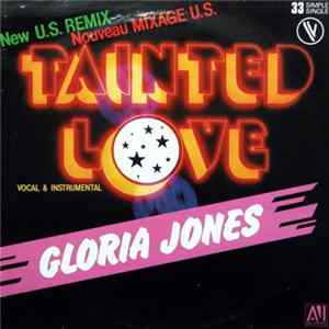 Gloria Jones - Tainted Love (New U.S. Remix) (Nouveau Mixage U.S.) mp3