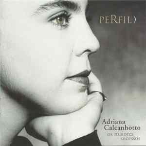 Adriana Calcanhotto - Perfil [Os Maiores Sucessos] mp3