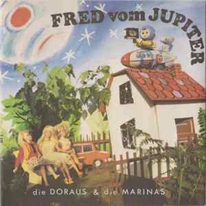 Die Doraus & Die Marinas - Fred Vom Jupiter mp3