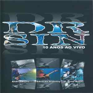 Dr. Sin - 10 Anos Ao Vivo mp3