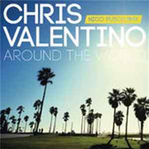 Chris Valentino - Around The World mp3