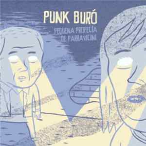 Punk Buró - Nueva Profecía de Parravicini mp3