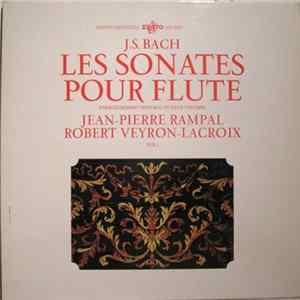 J.S. Bach / Jean-Pierre Rampal / Robert Veyron-Lacroix - Les Sonates Pour Flute Vol.1 mp3