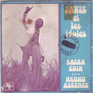 Javis Et Les Idoles - Satan Edin / Nkumu Assenge mp3