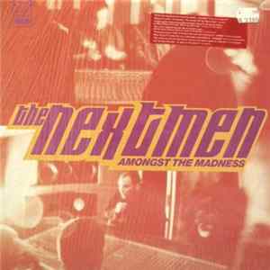 The Nextmen - Amongst The Madness mp3