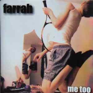 Farrah - Me Too mp3