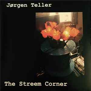 Jørgen Teller - The Streem Corner mp3