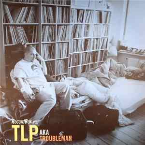 Various - Recordbox 01: Tlp Aka Troubleman mp3