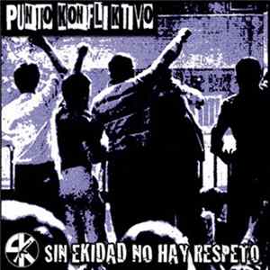 Punto Konfliktivo - Sin Ekidad No Hay Respeto mp3