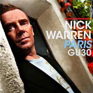 Nick Warren - Global Underground GU30: Paris mp3