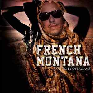 French Montana - City Of Dreams mp3
