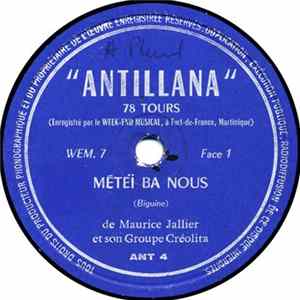 Maurice Jallier Et Son Groupe Créolita - Météï Ba Nous / Rallé Mon Voisin mp3