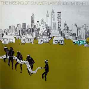 Joni Mitchell - The Hissing Of Summer Lawns mp3