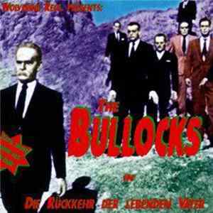 The Bullocks - Die Rückkehr Der Lebenden Väter mp3
