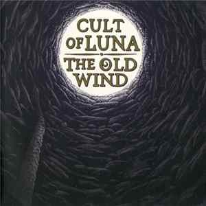 Cult Of Luna • The Old Wind - Råångest mp3