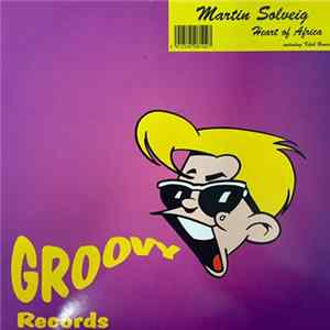 Martin Solveig - Heart Of Africa mp3