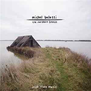 Michel Balatti - The Northern Breeze mp3
