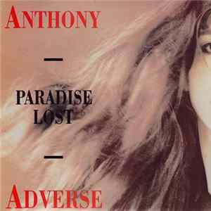 Anthony Adverse - Paradise Lost mp3