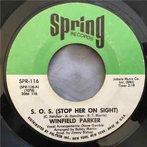 Winfield Parker - S.O.S. (Stop Her On Sight) / I'm On My Way mp3