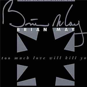 Brian May - Too Much Love Will Kill You mp3