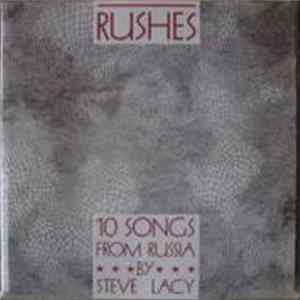 Steve Lacy - Rushes - 10 Songs From Russia mp3