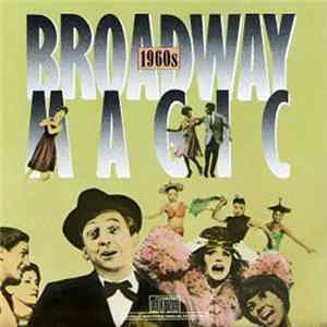 Various - Broadway Magic: The 1960s mp3