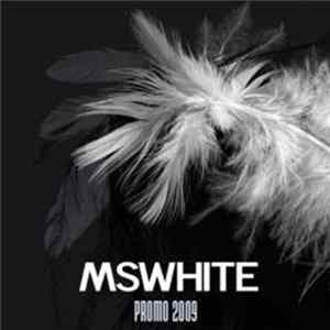 Mswhite - Promo 2009 mp3