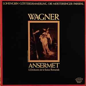Ernest Ansermet, Richard Wagner - Ansermet Conducts Wagner mp3