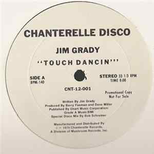 Jim Grady - I Got What I Came For / Touch Dancing mp3
