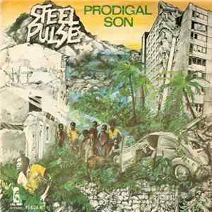 Steel Pulse - Prodigal Son / Ku Klux Klan mp3
