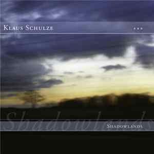 Klaus Schulze - Shadowlands mp3