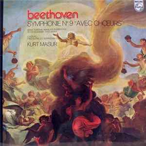 Beethoven, Anna Tomova, Annelies Burmeister, Peter Schreier, Theo Adam, Orchestre Du Gewandhaus De Leipzig, Kurt Masur - Symphonie N° 9 "Avec Choeurs" En Ré Mineur, Op. 125 mp3