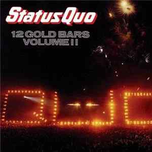 Status Quo - 12 Gold Bars Volume II mp3