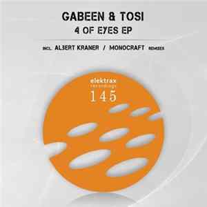 Gabeen & Tosi - 4 Of Eyes EP mp3