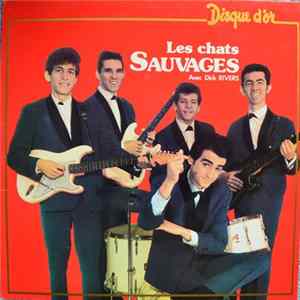 Les Chats Sauvages - Avec Dick Rivers mp3
