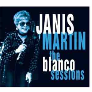 Janis Martin - The Blanco Sessions mp3