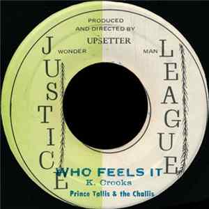 Prince Tallis & The Challis - Who Feels It mp3