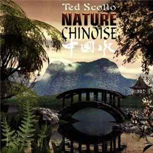 Ted Scotto - Nature Chinoise mp3