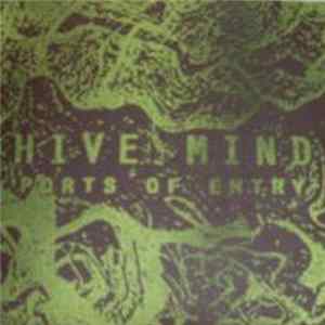 Hive Mind - Ports Of Entry mp3