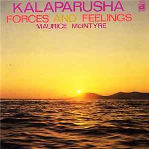 Kalaparusha Maurice McIntyre - Forces And Feelings mp3