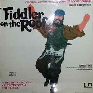 John Williams - Fiddler On The Roof (Original Motion Picture Soundtrack Recording) mp3