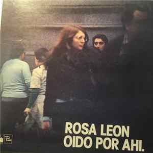 Rosa León - Oido Por Ahi mp3