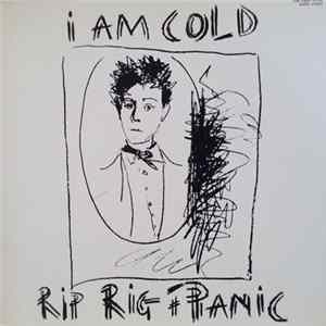 Rip Rig + Panic - I Am Cold mp3